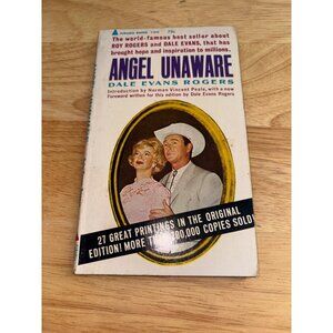 "Angel Unaware" By Dale Evans Rogers Pyramid Books Paperback Edition 1963